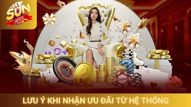 Lưu ý khi nhận ưu đãi từ hệ thống