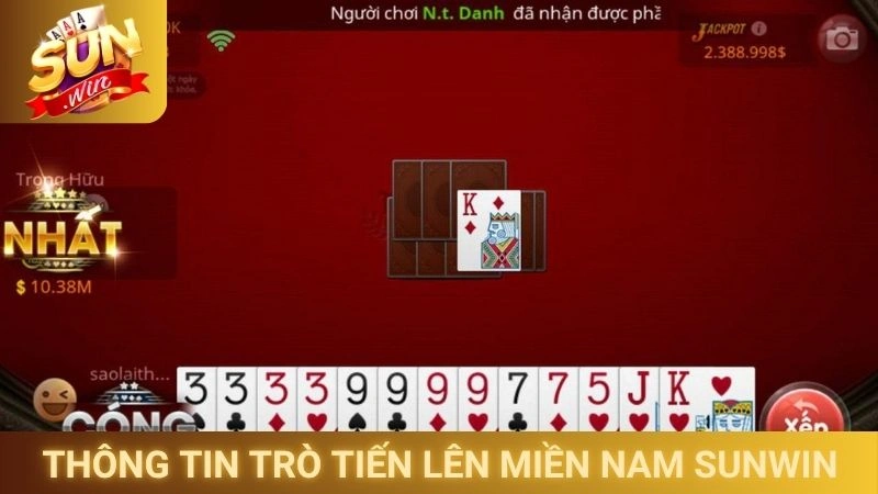 Tìm hiểu thông tin trò Tiến lên miền Nam Sunwin